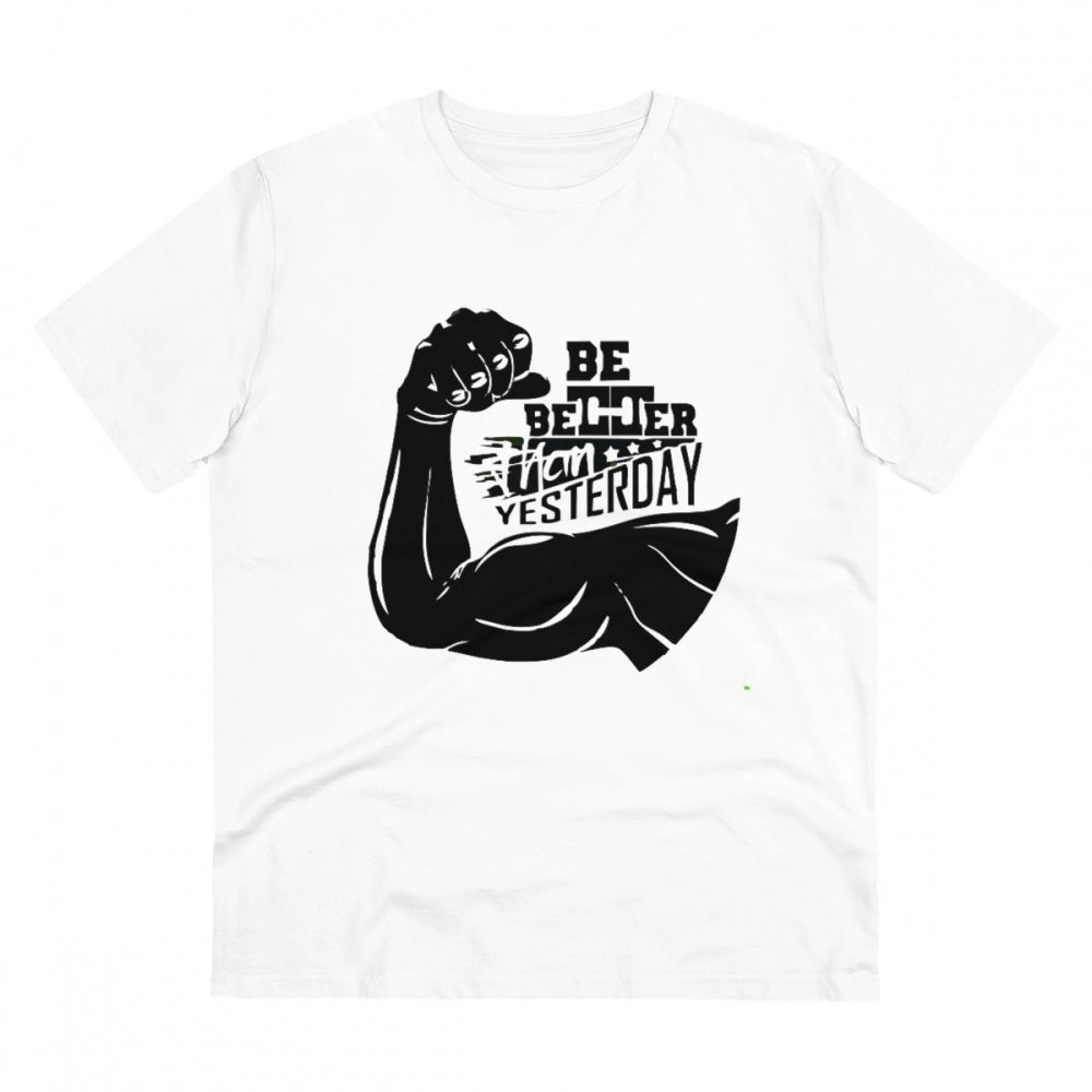 Men's PC Cotton Be Beter Than Yesterday Printed T Shirt (Color: White, Thread Count: 180GSM)