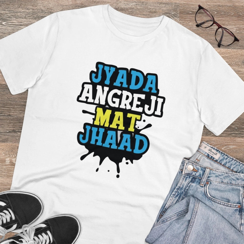 Men's PC Cotton Jyada Angreji Mat Jhaad Printed T Shirt (Color: White, Thread Count: 180GSM)